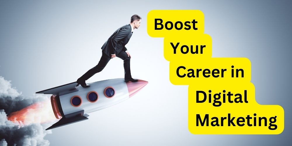 Boost Career in Digital Marketing